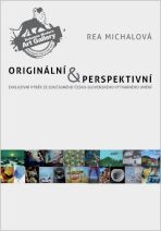 Originální & perspektivní - Rea Michalová