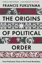 Origins of Political Order - Francis Fukuyama