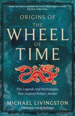 Origins of The Wheel of Time - 