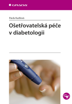 Ošetřovatelská péče v diabetologii - Pavla Kudlová