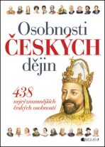 Osobnosti českých dějin - Petr Čornej, Milan Kuna, ...