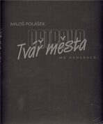 Ostrava - Tvář města - Miloš Polášek