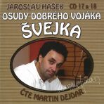 Osudy dobrého vojáka Švejka CD 17 & 18 - Jaroslav Hašek