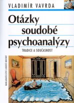 Otázky soudobé psychoanalýzy - Vladimír Vavrda