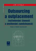 Outsourcing a outplacement - Jiří Stýblo