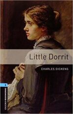 Oxford Bookworms Library 5 Little Dorrit (New Edition) - Charles Dickens