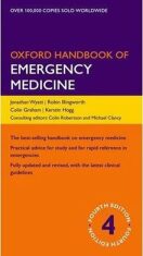 Oxford Handbook of Emergency Medicine - Wyatt Jonathan