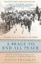 Peace to End All Peace - David Fromkin