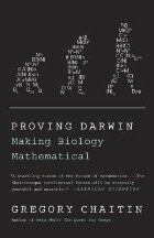Proving Darwin : Making Biology Mathematical - Gregory Chaitin