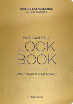 Parisian Chic Look Book: What Should I wear Today? - Ines de la Fressange, ...