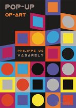 Pop-Up Op-Art: Vasarely - Philippe Ug