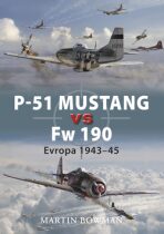 P-51 Mustang vs FW 190 - Martin W. Bowman