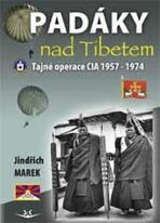 Padáky nad Tibetem - Jindřich Marek