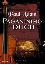 Paganiniho duch - Paul Adam