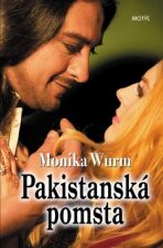 Pakistanská pomsta - Monika Wurmová