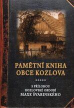 Pamětní kniha obce Kozlova - Jana Vejdovská