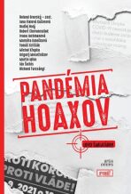 Pandémia hoaxov - Roland Oravský, ...