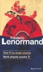 Paní Ťi na stopě zločinu - Frédéric Lenormand