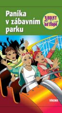 Panika v zábavním parku – Tři holky na stopě - Mira Sol