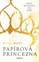 Papírová princezna - Erin Wattová