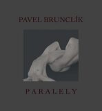 Paralely - Pavel Brunclík