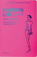 Parisian Chic Encore: A Style Guide - Ines de la Fressange, ...