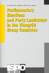 Parliamentary Elections and Party Landscape in the Visegrád Group Countries - Vít Hloušek,Roman Chytilek