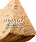 Parmigiano-Reggiano - 50 snadných receptů s parmazánem - 
