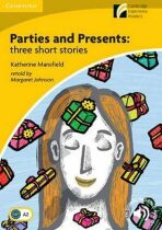 Parties and Presents: Three Short Stories Level 2 Elementary/Lower-intermediate - Katherine Mansfield,M.Johnson