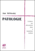 Patologie - Jan Stříteský