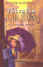 Pátračka Gilda a Duchova sonáta - Jennifer Allisonová