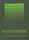 Pavel Tichý´s Collected Papers in Logic and Philosophy - Vladimír Svoboda, ...