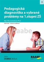 Pedagogická diagnostika a vybrané problémy na 1. stupni ZŠ - Dita Janderková