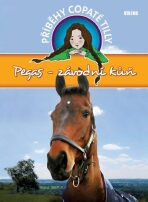 Pegas-závodní kůň - Příběhy copaté Tilly 7 - Pippa Funnell