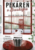 Pekáreň v Brooklyne - Julie Caplinová