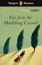 Penguin Readers Level 5: Far from the Madding Crowd (ELT Graded Reader) - Thomas Hardy