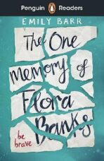 Penguin Readers Level 5: The One Memory of Flora Banks (ELT Graded Reader) - Emily Barrová