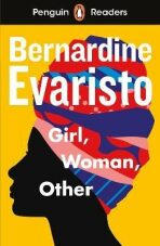 Penguin Readers Level 7: Girl, Woman, Other (ELT Graded Reader) - Bernardine Evaristová