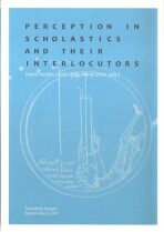 Perception in Scholastics and Their Interlocutors - Daniel Heider, Marek Otisk, ...