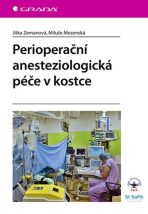 Perioperační anesteziologická péče v kostce - Jitka Zemanová, ...