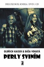 Perly sviním - BOX (Kniha + DVD + CD) - Oldřich Kaiser,Dáša Vokatá
