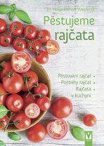 Pěstujeme rajčata - Helga Buchter-Wiesbrodt
