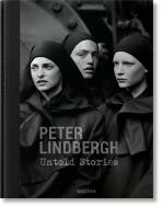 Untold Stories - Peter Lindbergh, ...