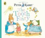 Peter Rabbit Tales: The Tooth Fairy - Beatrix Potterová
