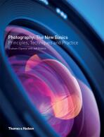 Photography: The New Basics - Graham Diprose,Jeff Robins