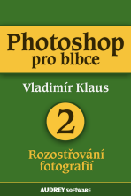 Photoshop pro blbce 2 - Vladimír Klaus