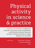 Physical Activity in Science and Practice - Libor Flemr