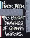 Piecebook: The Secret Drawings of Graffiti Writers - Sacha Jenkins,David Villorente