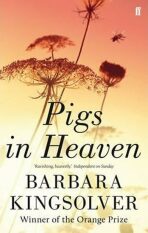 Pigs in Heaven - Barbara Kingsolverová