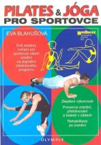 Pilates a jóga pro sportovce - Eva Blahušová